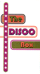the Disco Box