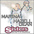Marina & Hazell Dean - Sisters...