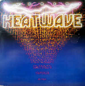 Heatwave - Current