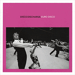 Disco Discharge CDs featuring Sylvia Love songs