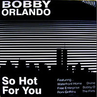 Bobby O - So Hot For You