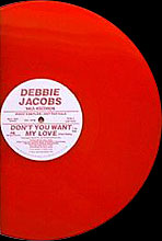 Debbie Jacobs - Don't You Want My Love - Red vinyl