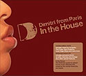 Dimitri from Paris - In the House