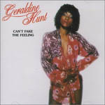 Geraldine Hunt - Can't fake the feeling