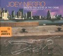 Joey Negro - Back to the scene of the crime