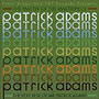 Patrick Adams - the Master of the Masterpiece - the Very Best of...