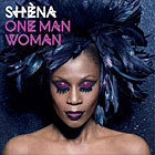 Shena - One Man Woman album