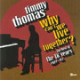 Timmy Thomas - Why Can't We Live Together? The Best of the TK Years