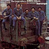 Trammps - the Legendary Zing Album